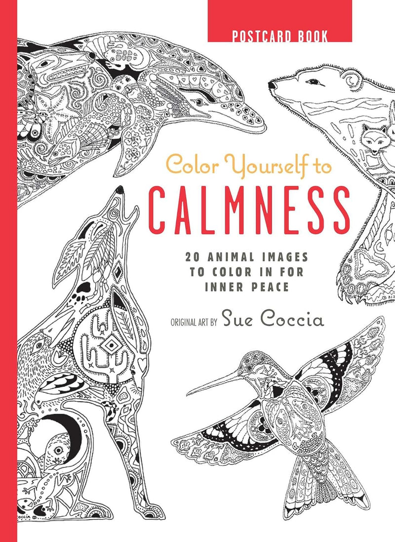 Color Yourself to Calmness Postcard Book: 20 animal images to color