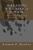 10 Reasons Why Africa is Poor: The Scriptures to be read by Politicians too