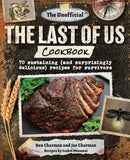 Unofficial The Last of Us Cookbook: 70 sustaining (and surprisingly