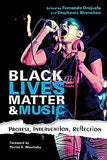 Black Lives Matter and Music: Protest, Intervention, Reflection