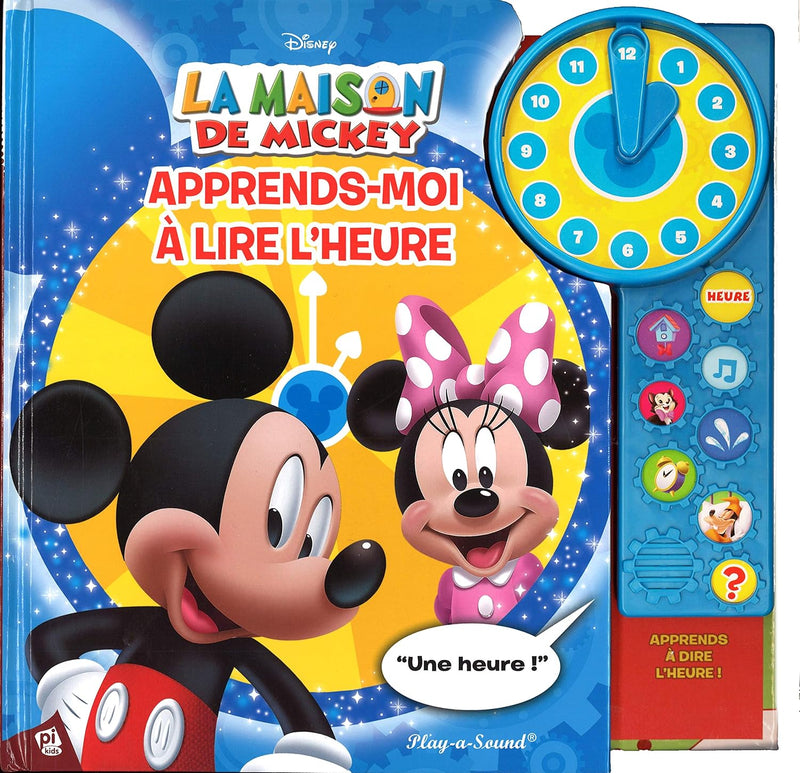 La maison de Mickey : Apprends-moi à lire l'heure (French)