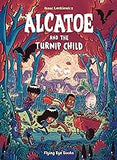 Alcatoe and the Turnip Child