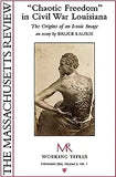Chaotic Freedom in Civil War Louisiana: The Origins of an Iconic Image