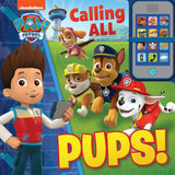 Nickelodeon Paw Patrol: Calling All Pups! [With Battery]