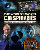 World's Worst Conspiracies