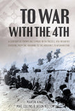 To War With the 4th : A Century of Frontline Combat With the US 4th Infantry Division