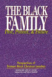 The Black Family: Past, Present, and Future