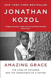 Amazing Grace: The Lives of Children and the Conscience of a Nation (Library)