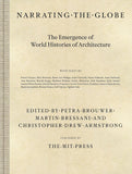 Narrating the Globe: Emergence of World Histories of Architecture