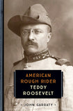 Teddy Roosevelt: American Rough Rider (833)