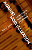 Against Normalization: Writing Radical Democracy in South Africa