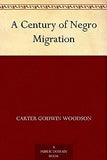 A Century Of Negro Migration
