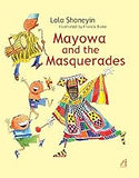 Mayowa and the Masquerades