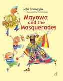 Mayowa and the Masquerades (Hardcover)
