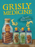Grisly Medicine: Weird and Wonderful Story