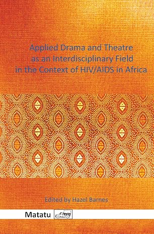 Applied Drama and Theatre as an Interdisciplinary Field in the Context of HIV/AIDS in Africa