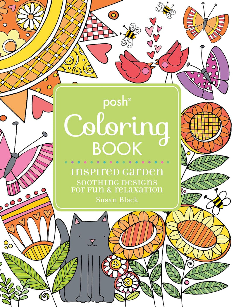 Inspired Garden : Soothing Designs for Fun & Relaxation Posh Adult