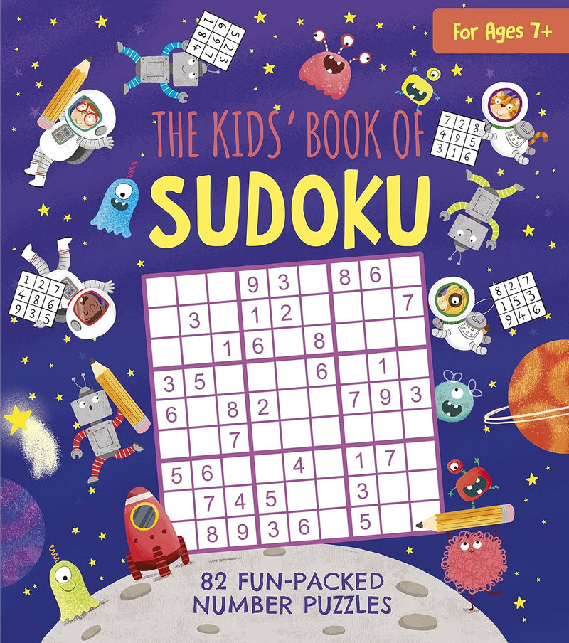 Kids' Book of Sudoku: 82 Fun-Packed Number Puzzles