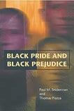 Black Pride and Black Prejudice (Revised)