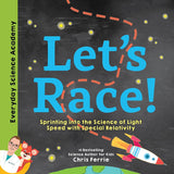 Let's Race!: Sprinting Into the Science of Light Speed with Special