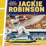 Jackie Robinson: Athletes Who Made a Difference