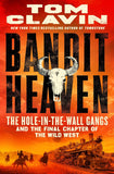 Bandit Heaven: Hole-In-The-Wall Gangs