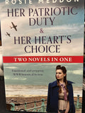 Her Patriotic Duty & Her Heart's Choice: Two Novels In One