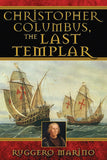 Christopher Columbus, the Last Templar