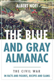 Blue & Gray Almanac: Civil War in Facts, Figures, Recipes & Slang