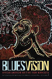 Blues Vision: African American Writing from Minnesota
