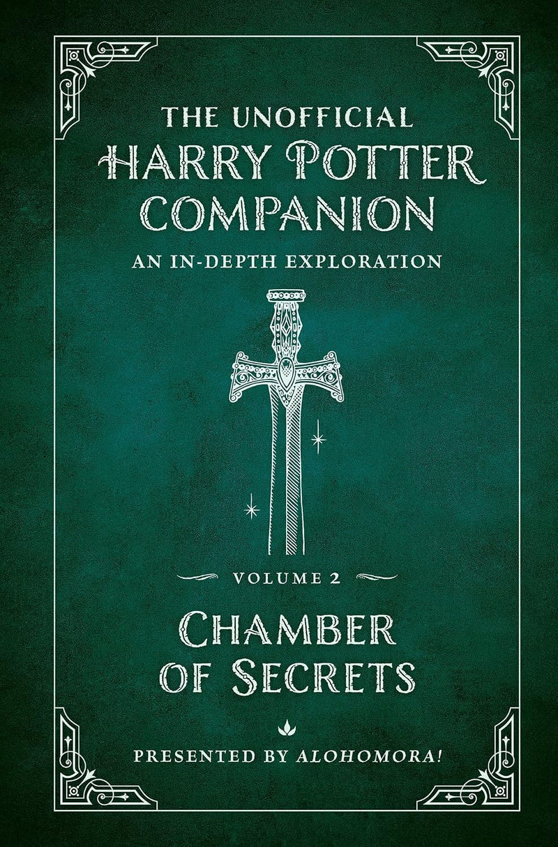 Unofficial Harry Potter Companion Vol 2: Chamber of Secrets: An In