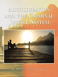 Acculturation and the Criminal Justice System