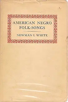 American Negro Folk-Songs