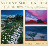 Around South Africa in Eighteen Days: A Photographic Journey
