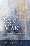 Son of Man: Early Jewish Literature Volume 1