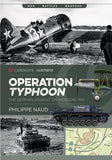 Operation Typhoon: The German Assault on Moscow, 1941 (Men Battles)