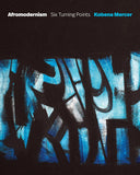 Afromodernism: Six Turning Points