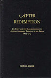 After Redemption: Jim Crow and the Transformation of African American Religion in the Delta, 1875-1915