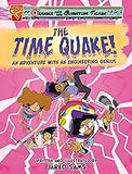 The Time Quake!: An Adventure With an Engineering Genius