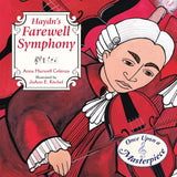 Once Upon a Masterpiece: Haydn's Farewell Symphony