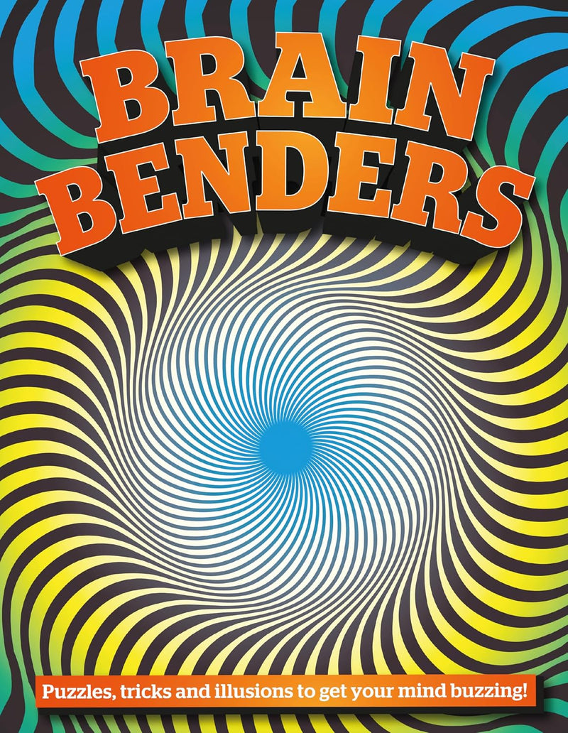 Brain Benders: Puzzles, Tricks and Illusions to Get Your Mind Buzzing!