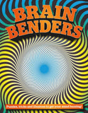 Brain Benders: Puzzles, Tricks and Illusions to Get Your Mind Buzzing!