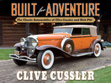 Built for Adventure : The Classic Automobiles of Clive Cussler and Dirk Pitt