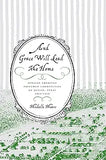 And Grace Will Lead Me Home: African American Freedmen Communities of Austin, Texas, 1865-1928