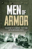 Men of Armor: History of B Company, 756th Tank Battalion in World