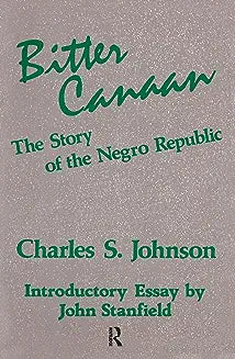 Bitter Canaan: Story of the Negro Republic (Revised)