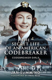 Secret Life of an American Codebreaker: Codebreaker Girls