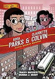 History Comics: Rosa Parks & Claudette Colvin: Civil Rights Heroes (hardcover)