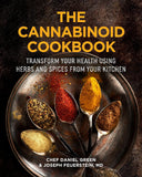 Cannabinoid Cookbook: Transform Your Health Using Herbs and Spices