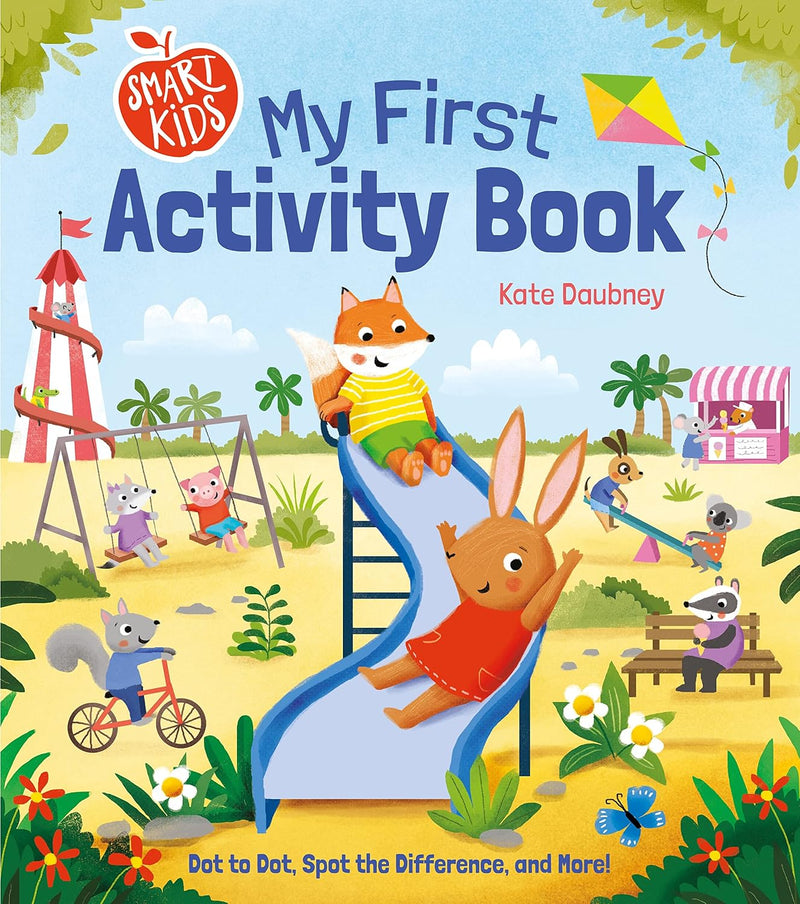 Smart Kids: My First Activity Book: Dot to Dot, Spot the Difference